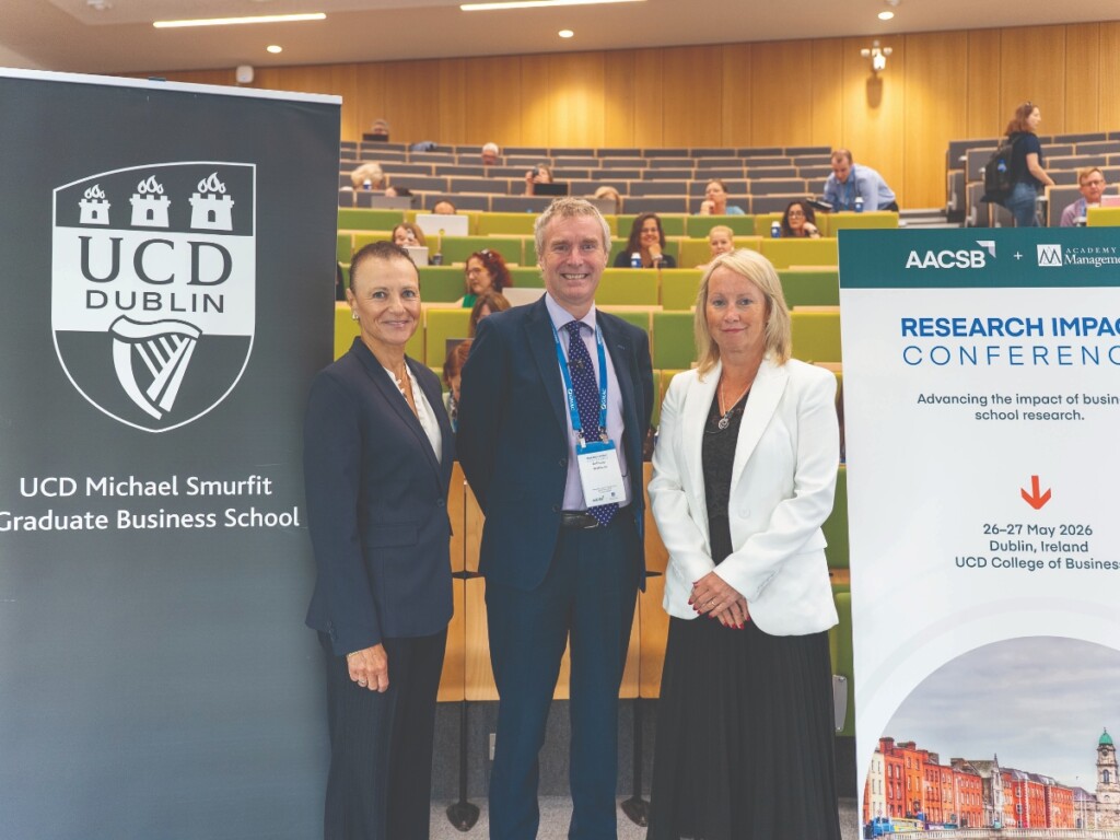 Tammy L. Madsen, President, Academy of Management; Anthony Brabazon, Dean of UCD College of Business; Eileen McAuliffe, AACSB EVP, Chief Thought Leadership Officer, and Managing Director for EMEA at the AACSB Research Impact Conference.